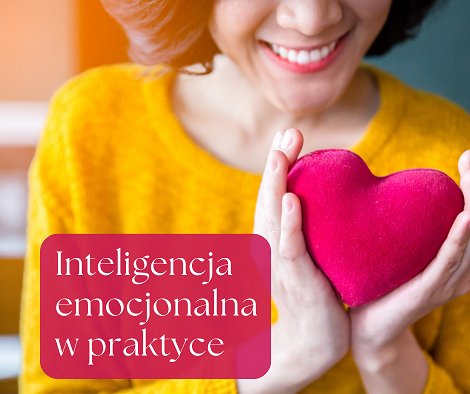 Inteligencja emocjonalna w praktyce
